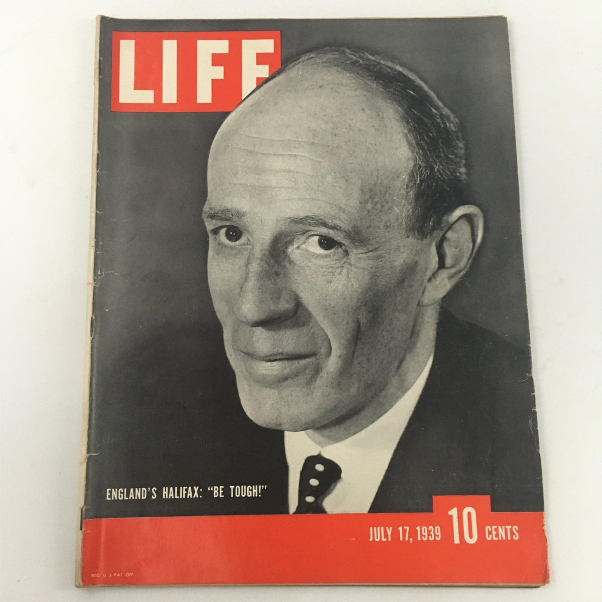 Cover of Life Magazine, July 17, 1939, featuring the title 'Life' prominently with the subtitle 'England's Halifax: Be Tough!' showcasing a vintage design indicative of the era.