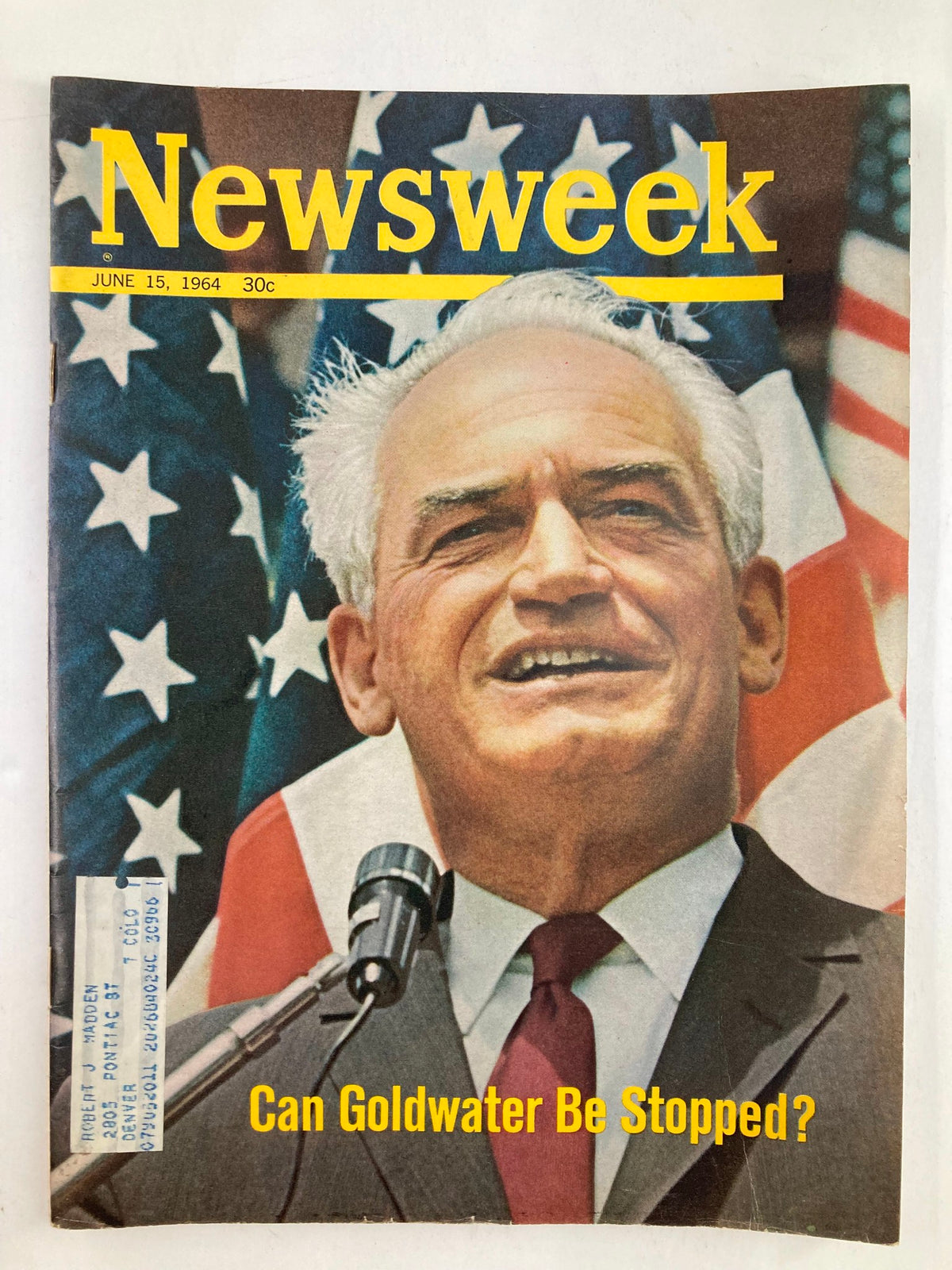 Cover of VTG Newsweek Magazine from June 15, 1964 featuring the title 'Can Goldwater Be Stopped?' with an image of a politician speaking at a podium, set against a backdrop of American flags.
