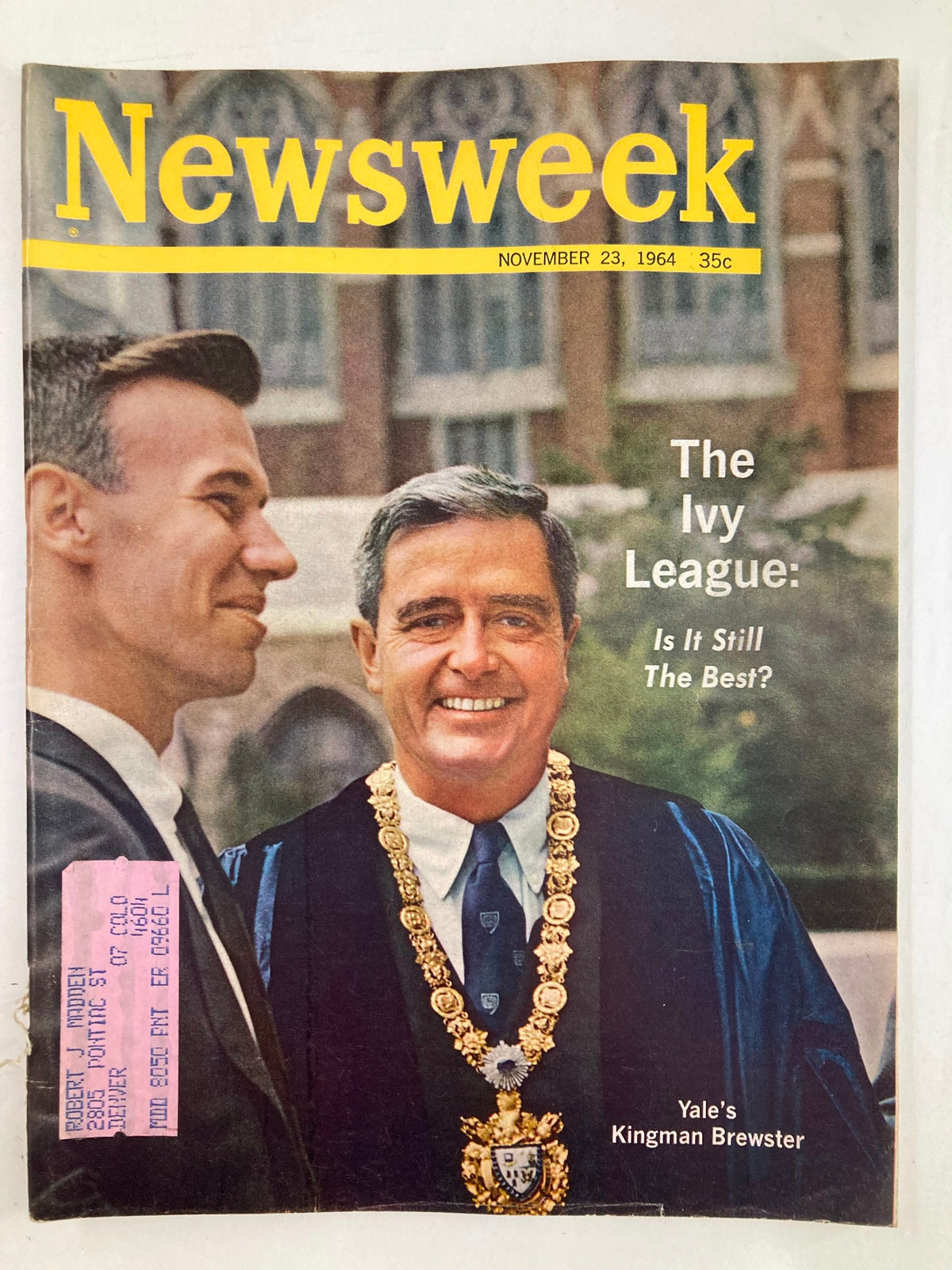 Cover of vintage Newsweek magazine from November 23, 1964 featuring Yale's Kingman Brewster, showcasing the headline 'The Ivy League: Is It Still The Best?'. The cover includes a pink label and features Brewster in academic regalia with a backdrop of Yale University.