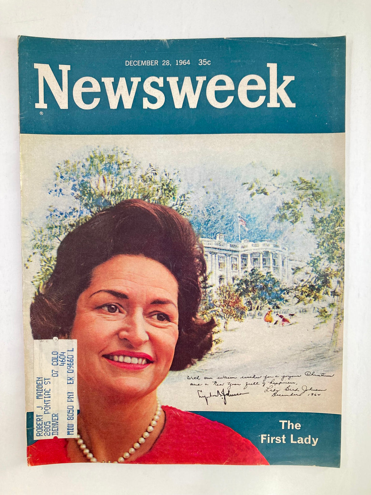 Vintage Newsweek magazine cover, December 28, 1964, featuring The First Lady, Lady Bird Johnson. The cover depicts Lady Bird Johnson smiling, accompanied by a picturesque background of the White House and a label adding to its vintage appeal. Ideal for collectors and history enthusiasts interested in American political life.