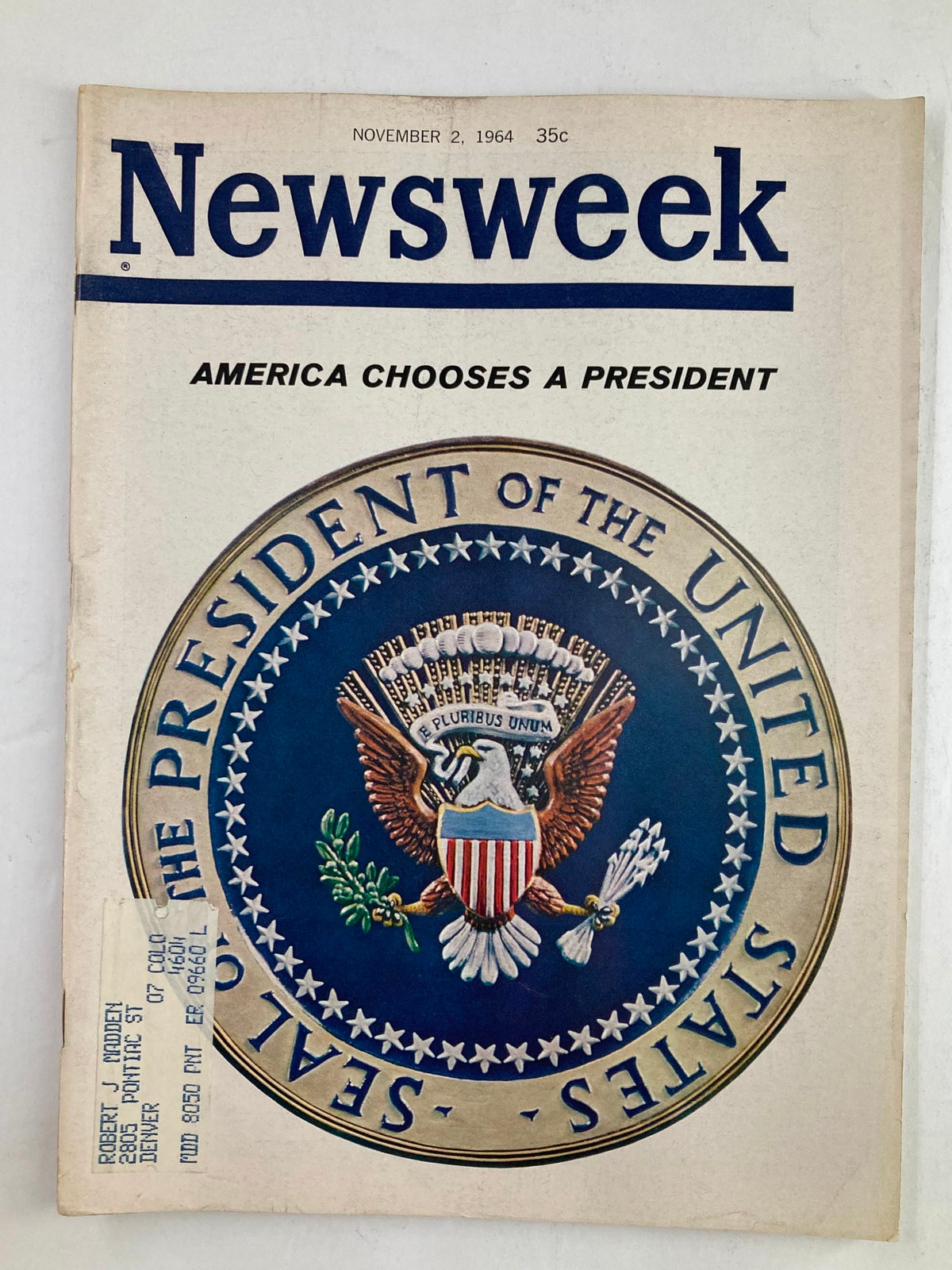 Cover of VTG Newsweek Magazine, dated November 2, 1964, titled 'America Chooses a President', featuring the presidential seal and election imagery.