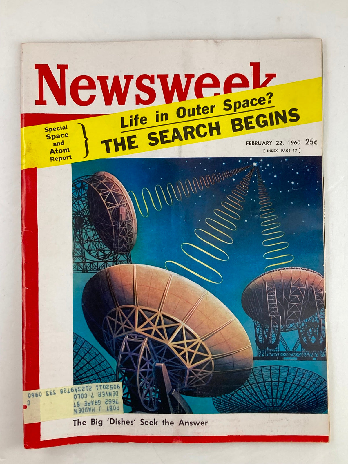 Vintage Newsweek magazine cover from February 22, 1960, titled 'The Big Dishes Seek the Answer', featuring satellite dishes and space-themed graphics, highlighting the search for life in outer space.