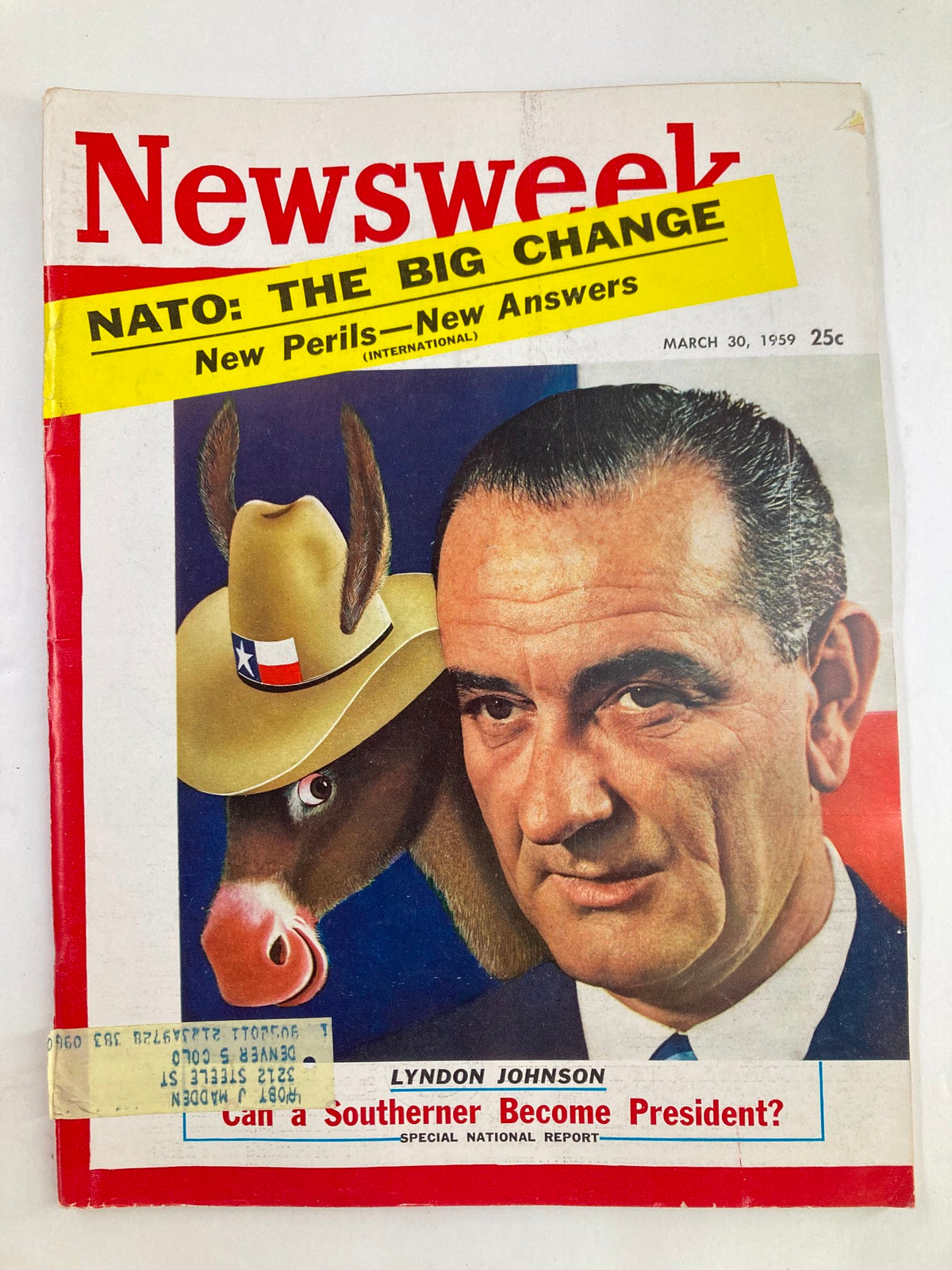 Vintage Newsweek Magazine cover from March 30, 1959, featuring Lyndon B. Johnson and the headline 'NATO: THE BIG CHANGE' with a cowboy hat and visual elements reflecting American politics.