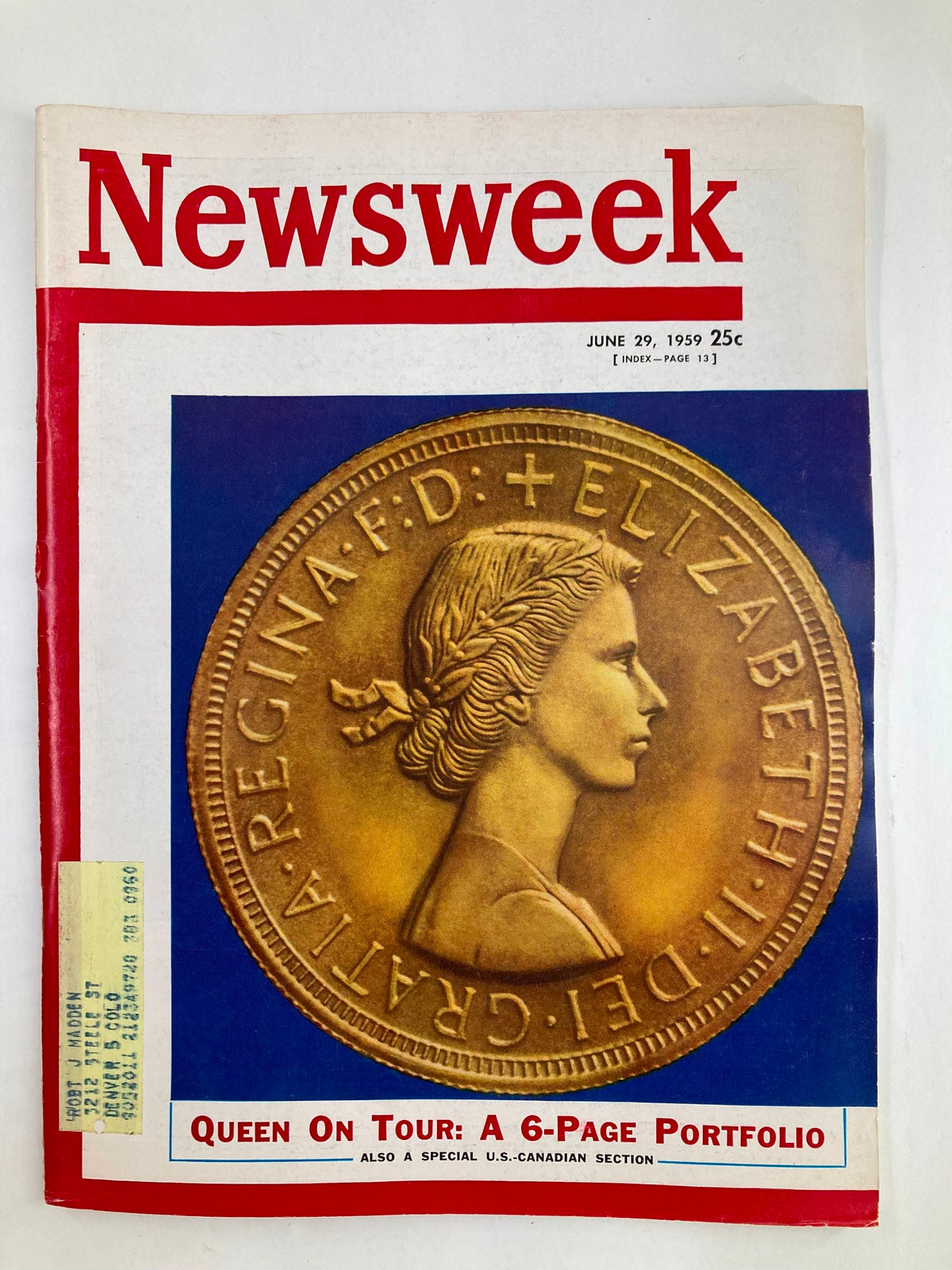 VTG Newsweek Magazine June 29 1959 cover featuring a 6-page portfolio on Queen Elizabeth II's tour, showcasing iconic imagery and a unique historical piece.