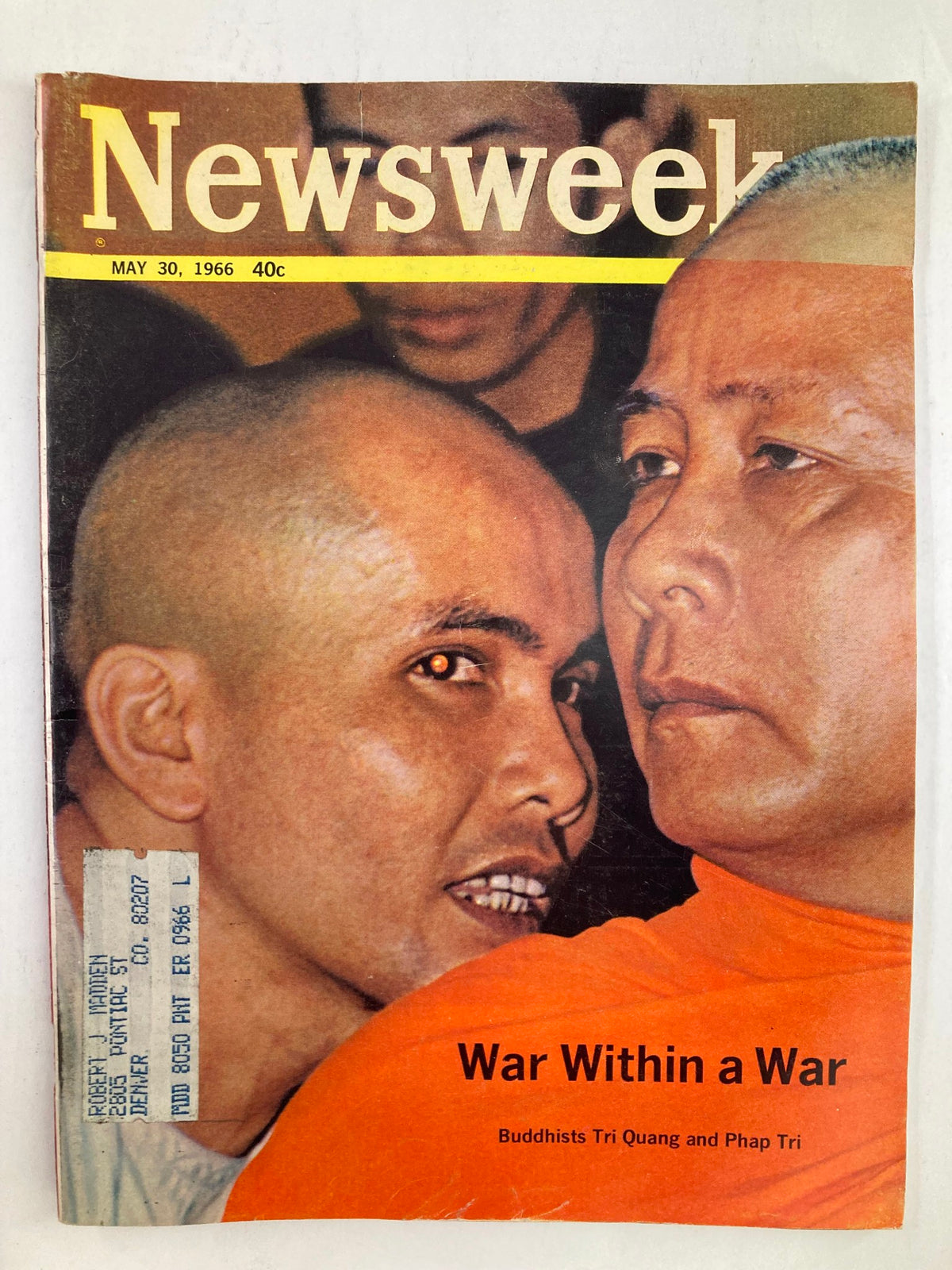 Cover of the VTG Newsweek Magazine from May 30, 1966 featuring Buddhists Tri Quang and Phap Tri with the title 'War Within a War', highlighting historical events related to the Buddhist movement in Vietnam.