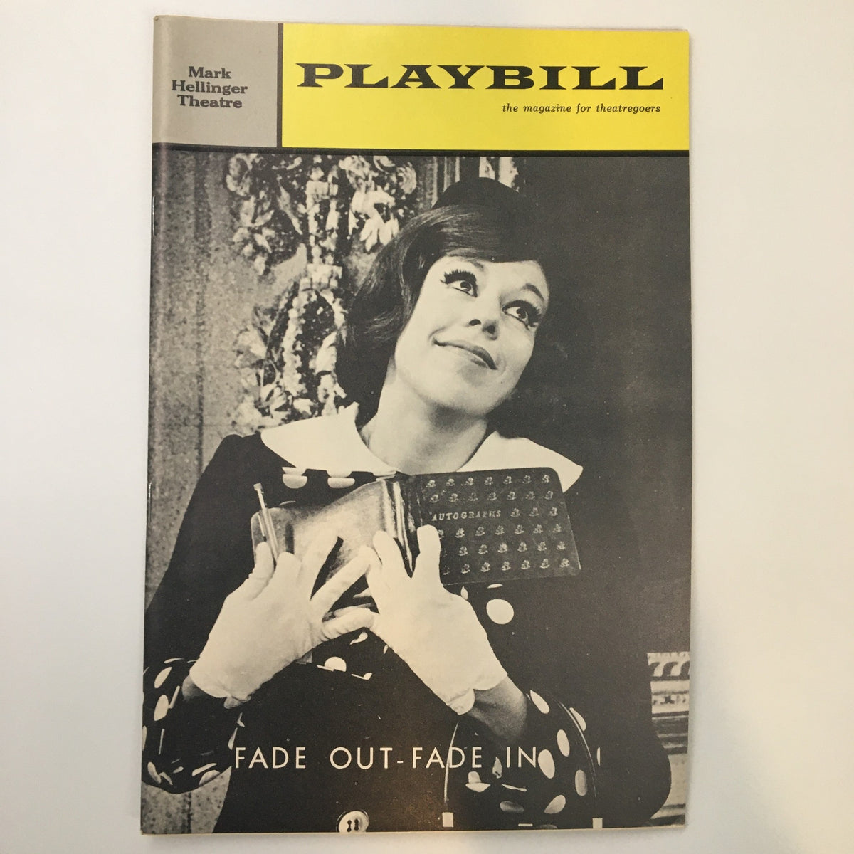 1965 Playbill for 'Fade Out - Fade In' by George Abbott at Mark Hellinger Theatre featuring a performer with an autograph book.