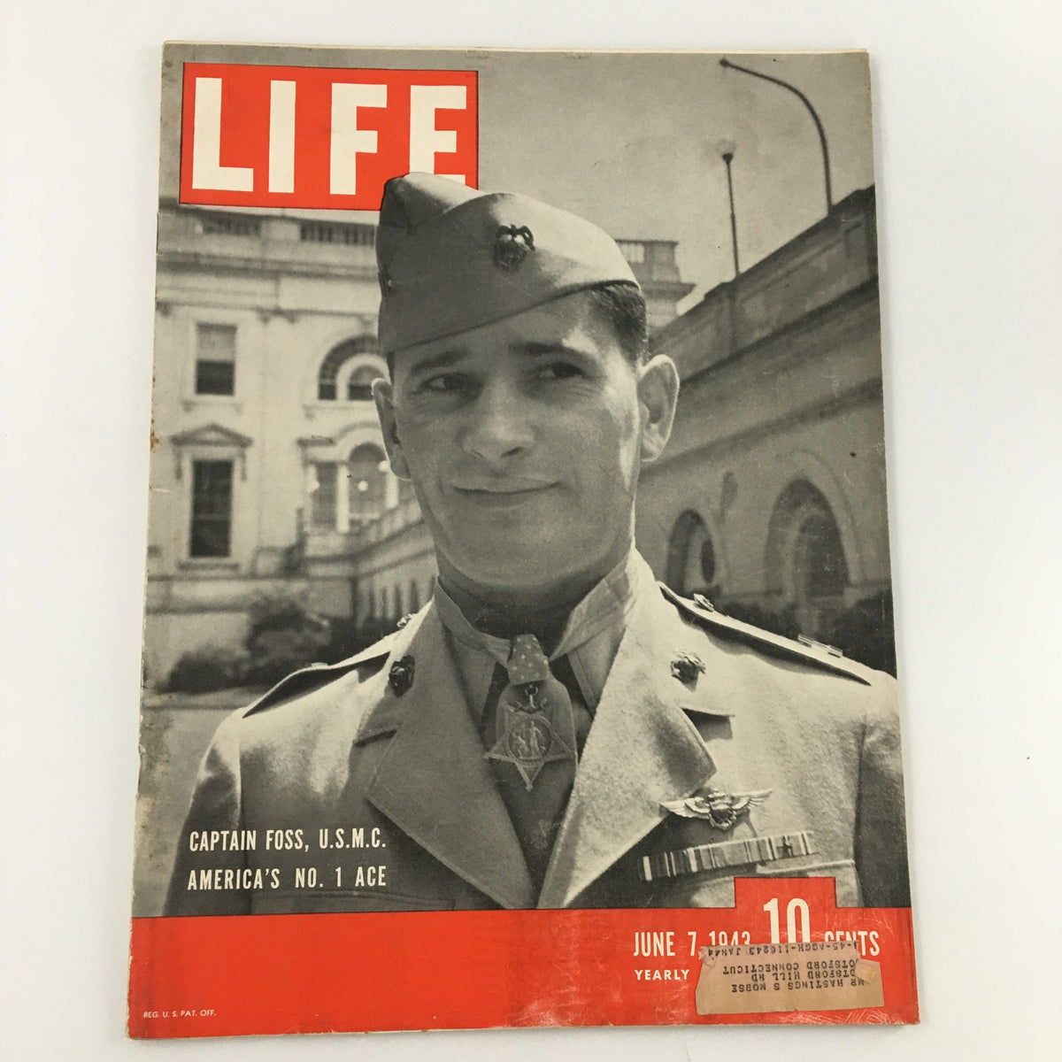 Vintage Life Magazine cover from June 7, 1943 featuring Captain Joe Foss, U.S.M.C., America's #1 Ace. The cover displays Captain Foss in military uniform with his medals, set against a backdrop of historic architecture, reflecting the style of 1940s media and commemorating a notable World War II figure.
