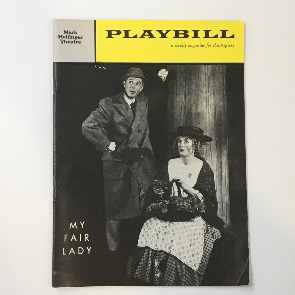 1960 Playbill for My Fair Lady at Mark Helliner Theatre featuring actors in costume on the front cover.