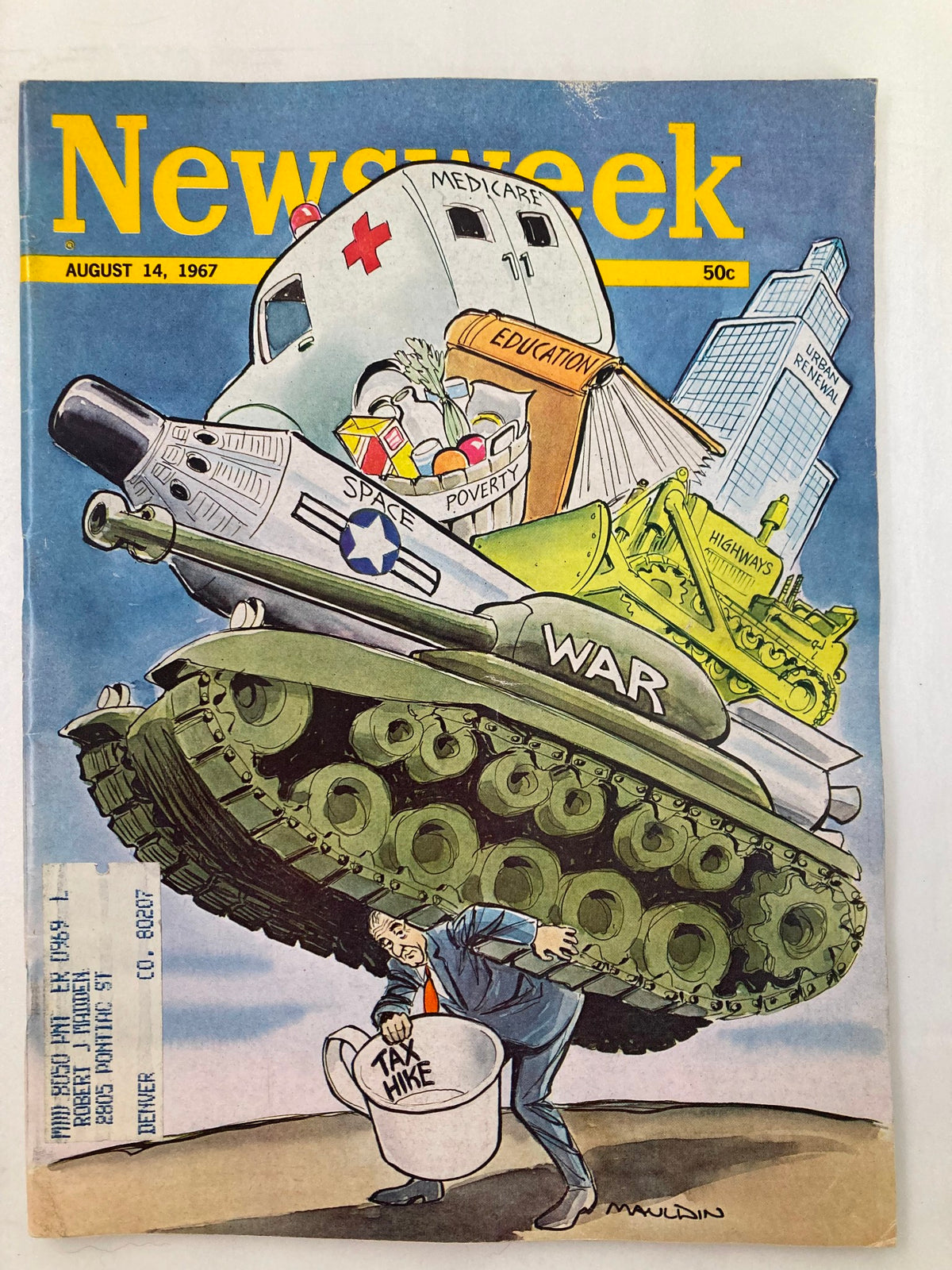 VTG Newsweek Magazine from August 14, 1967 featuring a cartoon cover illustrating themes of Medicare, Education, and War with a soldier carrying a tax hike bucket under a tank.