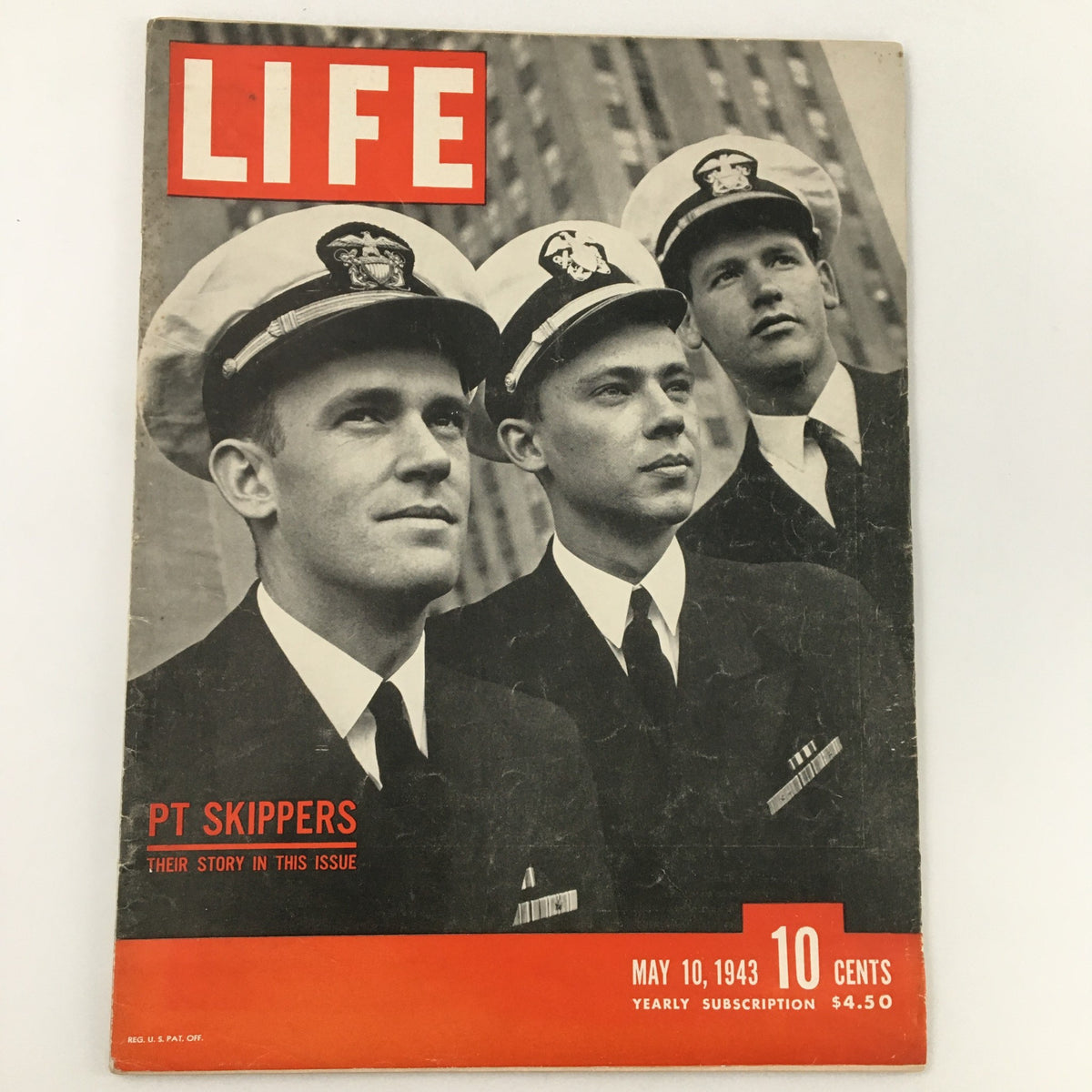 Cover of Life Magazine dated May 10, 1943 featuring the title 'PT Skippers - Their Story In This Issue' showcasing three naval officers in white uniforms.
