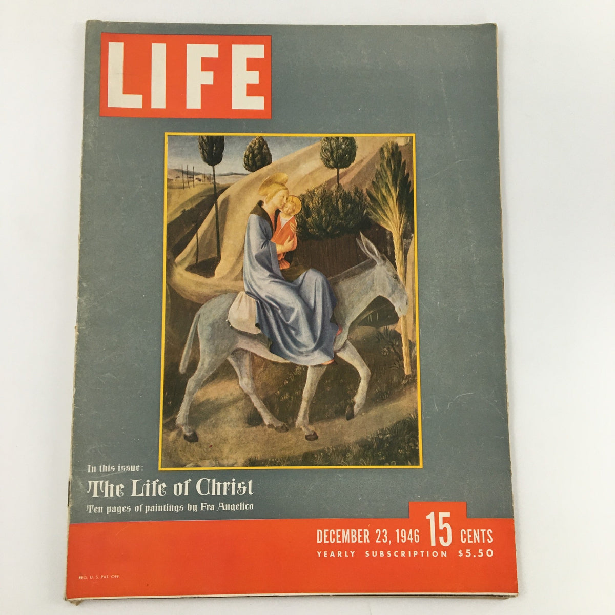 Cover of VTG Life Magazine December 23, 1946 featuring 'The Life of Christ' with a painting inspired by Fra Angelico. The cover displays the magazine's classic design, showcasing a serene depiction of Mary and Jesus on a donkey, set against a pastoral background. This collectible magazine, a newsstand edition, is in good condition, highlighting its historical significance and artistic value.