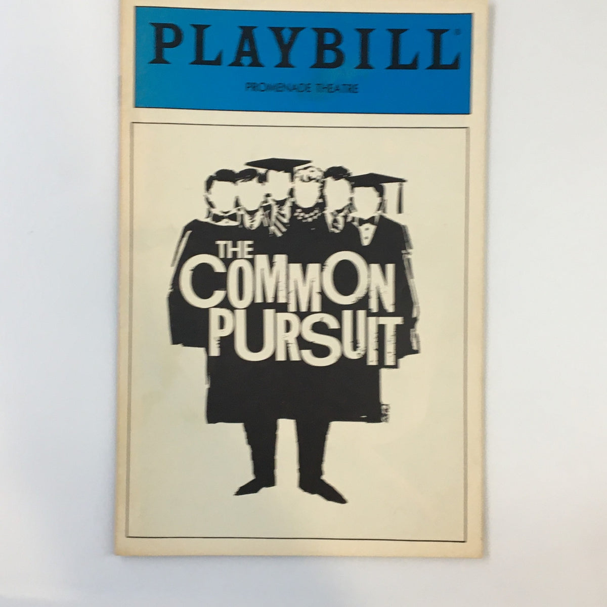 1986 Playbill for The Common Pursuit at Promenade Theatre, featuring a bold graphic design and cast silhouettes.