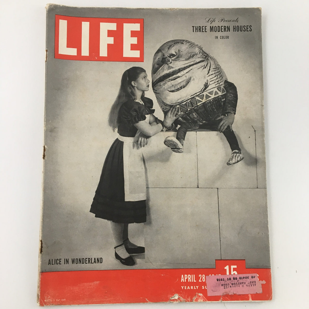 Cover of VTG Life Magazine from April 28, 1947 featuring Alice in Wonderland illustration and the title 'Life Presents Three Modern Houses in Color.'