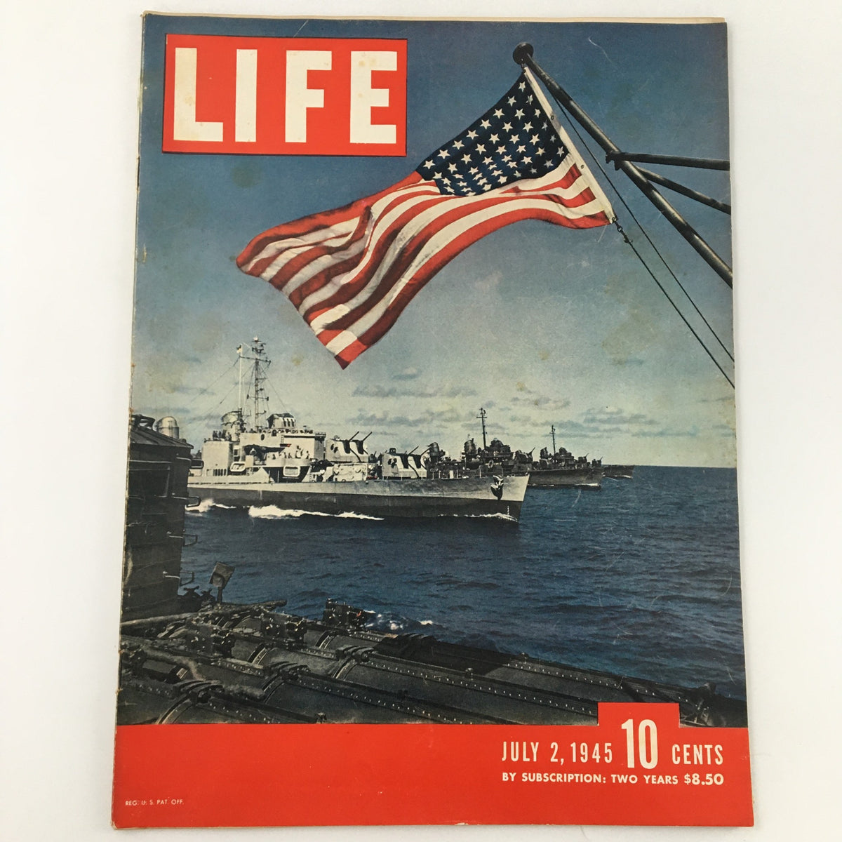Cover of VTG Life Magazine from July 2, 1945 featuring Dwight Eisenhower and battleships returning home, symbolizing victory in World War II.
