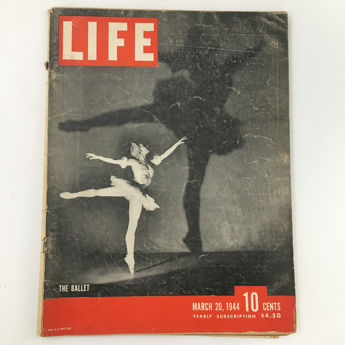 Cover of VTG Life Magazine from March 20, 1944, featuring a ballet dancer in mid-performance and the title 'THE BALLET' prominently displayed.