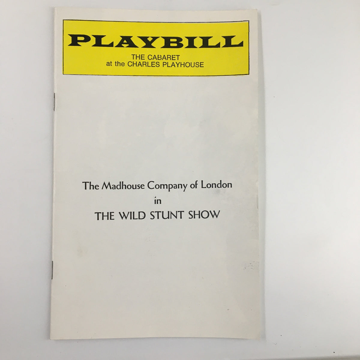1975 Playbill The Cabinet at the Charples Playhouse The Wild Stunt Show cover showcasing the play's title and venue.