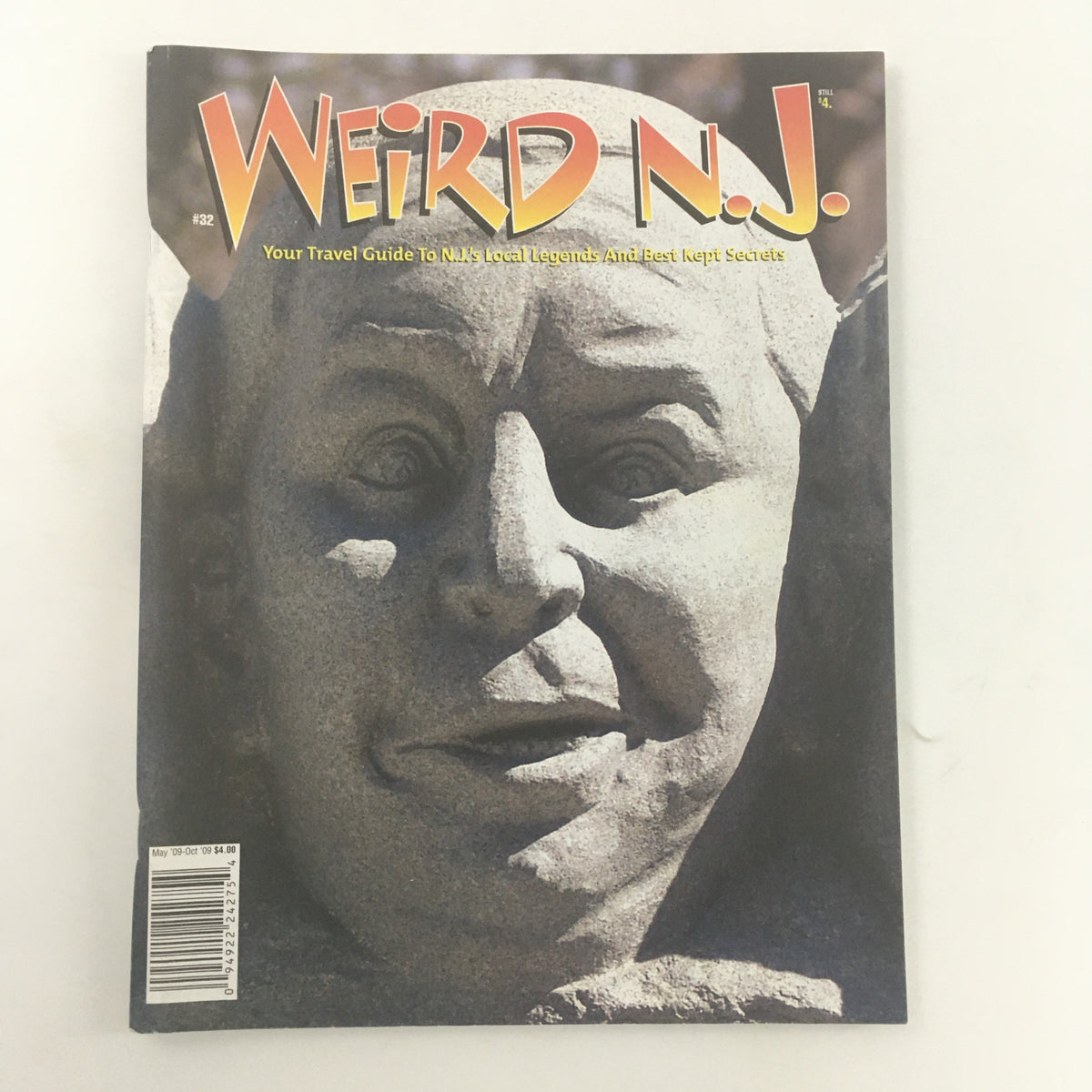Cover of Weird N.J. Magazine May '09-October 2009 #32 showcasing a unique sculpted face, highlights of New Jersey's local legends and curiosities, ideal for collectors and enthusiasts of the unusual.