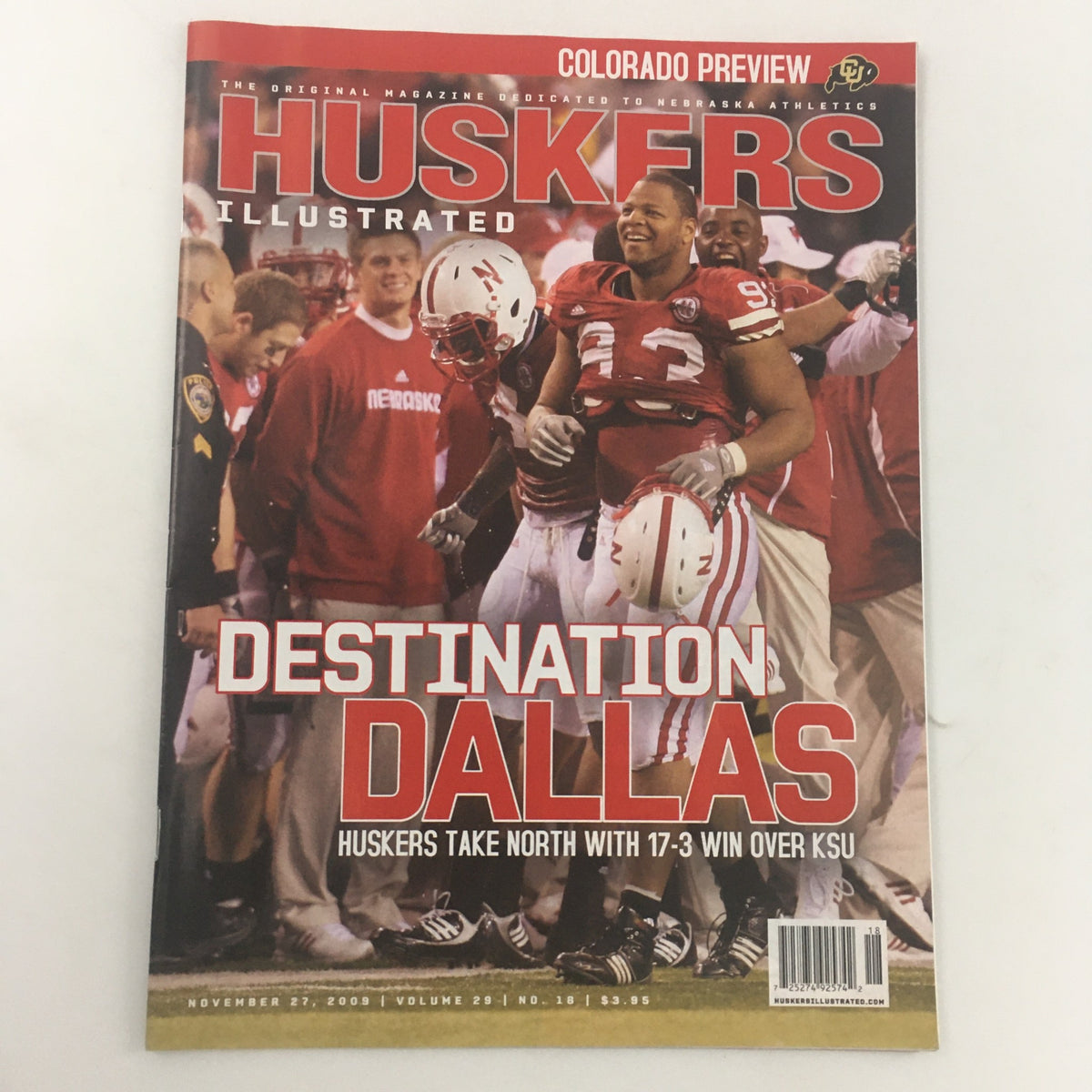Huskers Illustrated magazine cover from November 27, 2009, Vol 29 #18 showcasing Nebraska football players celebrating their victory over KSU with the headline 'Destination Dallas'.