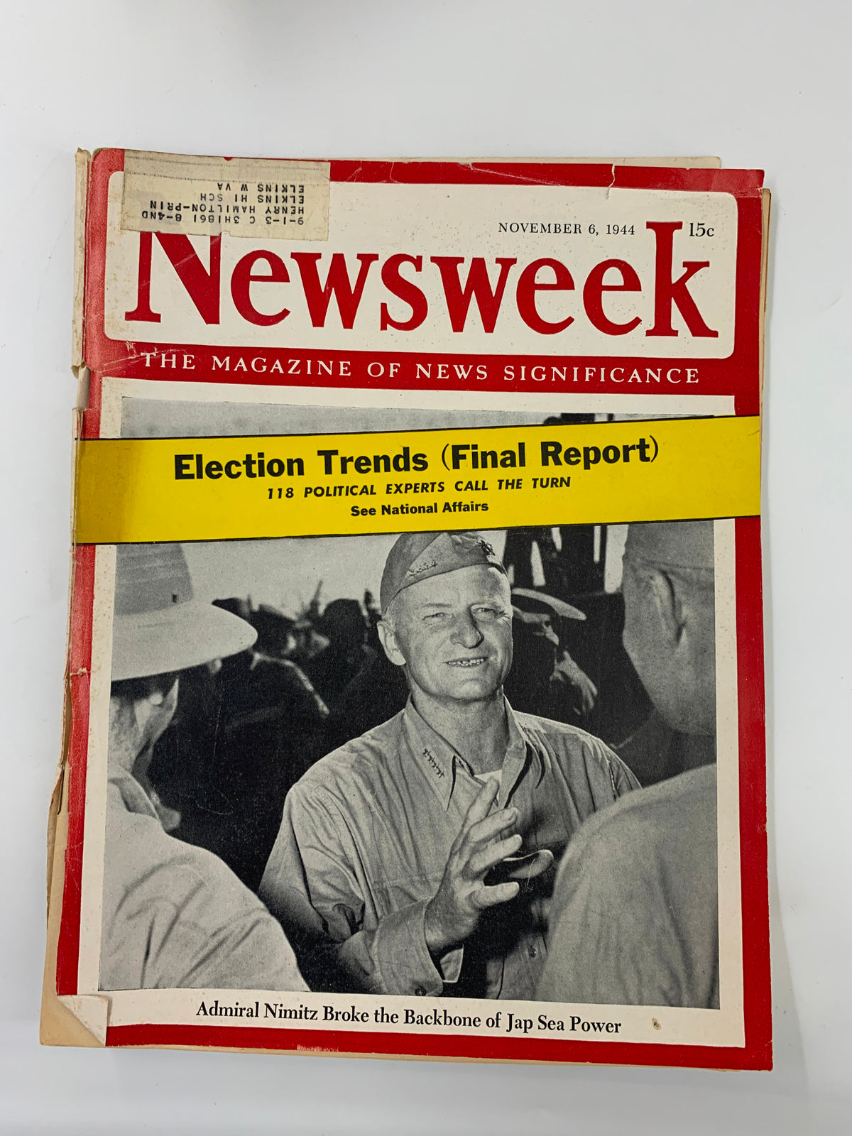 Cover of VTG Newsweek Magazine from November 6, 1944 featuring Admiral Nimitz with the headline 'Election Trends (Final Report)' and the phrase 'Admiral Nimitz Broke Backbone of Jap Sea Power'.