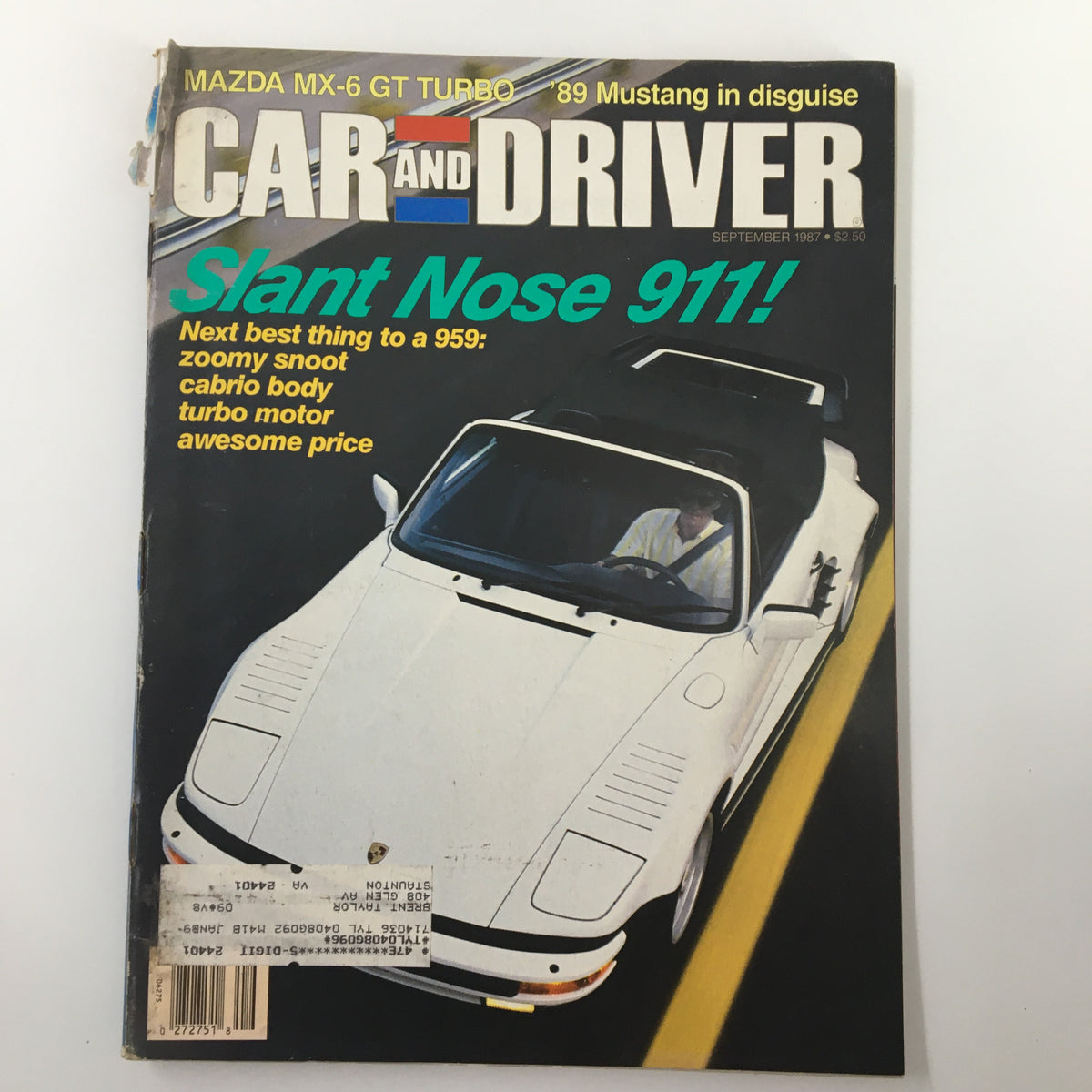 Cover of Car and Driver Magazine from September 1987 featuring the Mazda MX-6 GT Turbo and 1989 Mustang. Displays a classic sports car with a striking design and the headline 'Slant Nose 911!'.