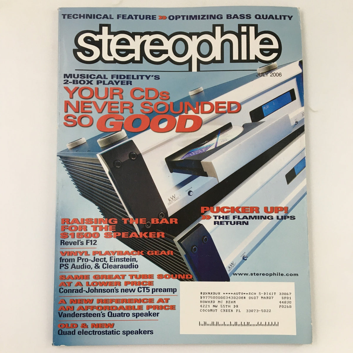 Cover of Stereophile Magazine July 2006 featuring the title 'Pucker Up As The Flaming Lips Returns', showcasing articles on musical trends and equipment, with images and headlines promoting high-quality audio.