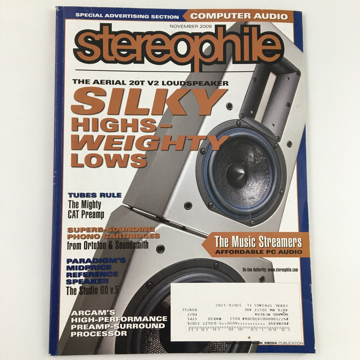 Cover of Stereophile Magazine November 2009 featuring the article 'The Music Streamers Affordable Audio' and a prominent image of audio speakers, highlighting advancements in audio technology.
