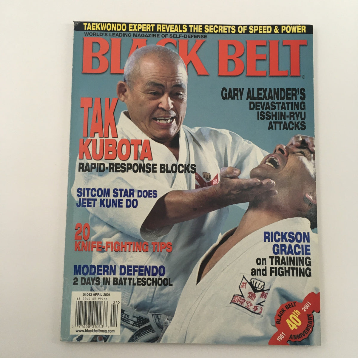 Front cover of Black Belt Magazine April 2001 highlighting Gary Alexander's Isshin-Ryu Attacks, showcasing techniques by Tak Kubota and insights from Rickson Gracie.