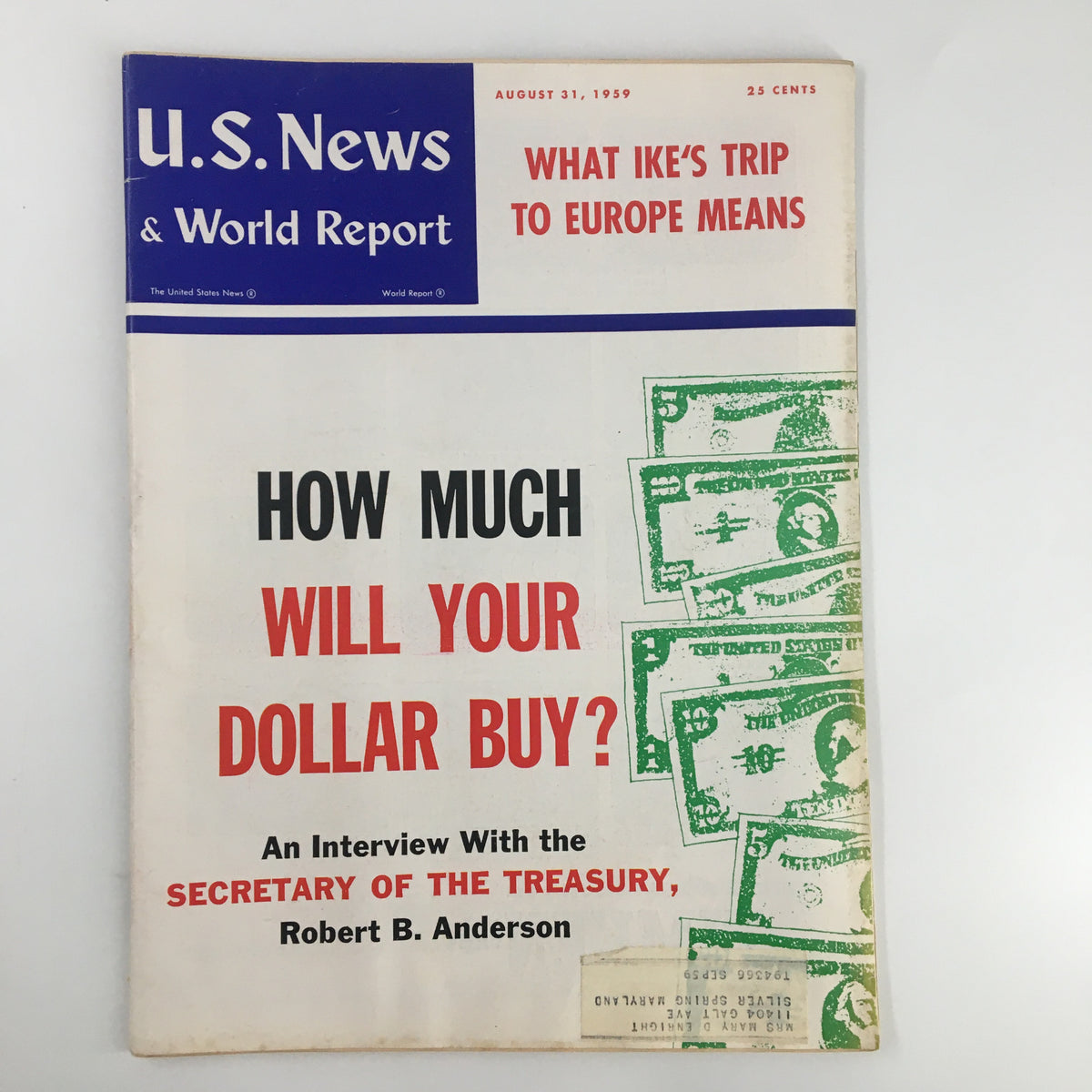 Cover of the US News & World Report Magazine, August 31, 1959, featuring the headline 'How Much Will Your Dollar Buy?' along with an interview with Secretary of the Treasury Robert B. Anderson, set against a backdrop of dollar bills and the date prominently displayed.