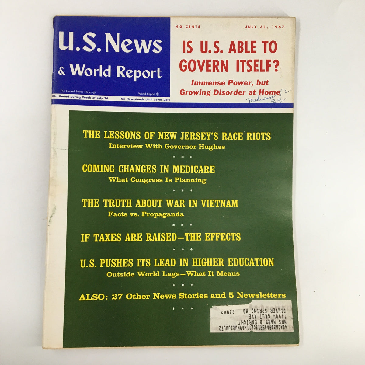 Cover of US News & World Report Magazine dated July 31, 1967, featuring articles on governance, tax increases, Medicare changes, and the Vietnam War.