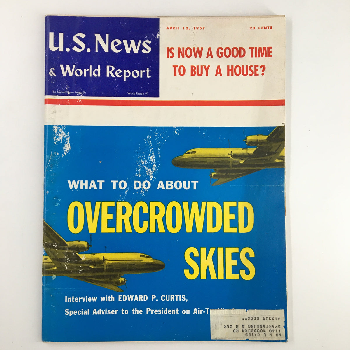 Cover of US News & World Report Magazine from April 12, 1957, featuring the title 'What to Do About Overcrowded Skies' and an interview with Edward P. Curtis, with illustrations of airplanes and a vintage design.