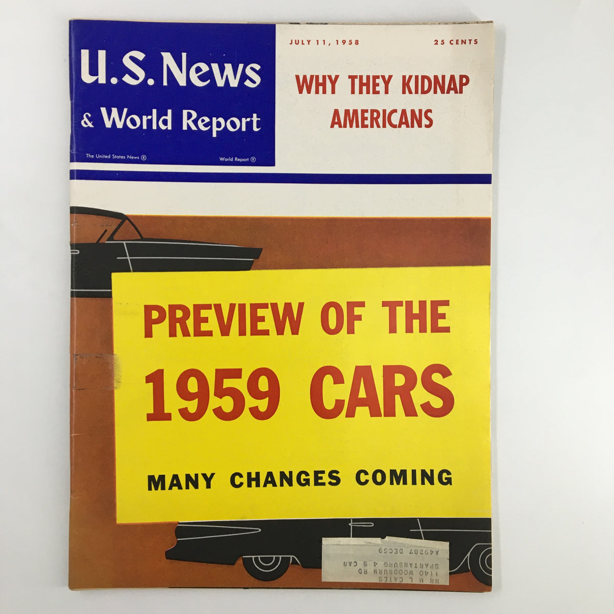 Cover of US News & World Report Magazine dated July 11, 1958, featuring the headline 'Why They Kidnap Americans' and a preview of the 1959 cars, highlighting American culture and automotive trends of the late 1950s.
