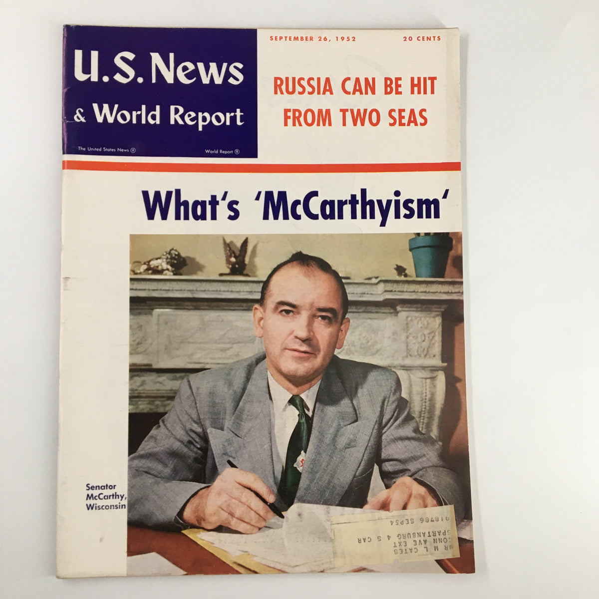 Cover of US News & World Report Magazine from September 26, 1952, featuring a cover story titled 'What's McCarthyism' with Senator McCarthy of Wisconsin. The magazine highlights significant political themes of the era.