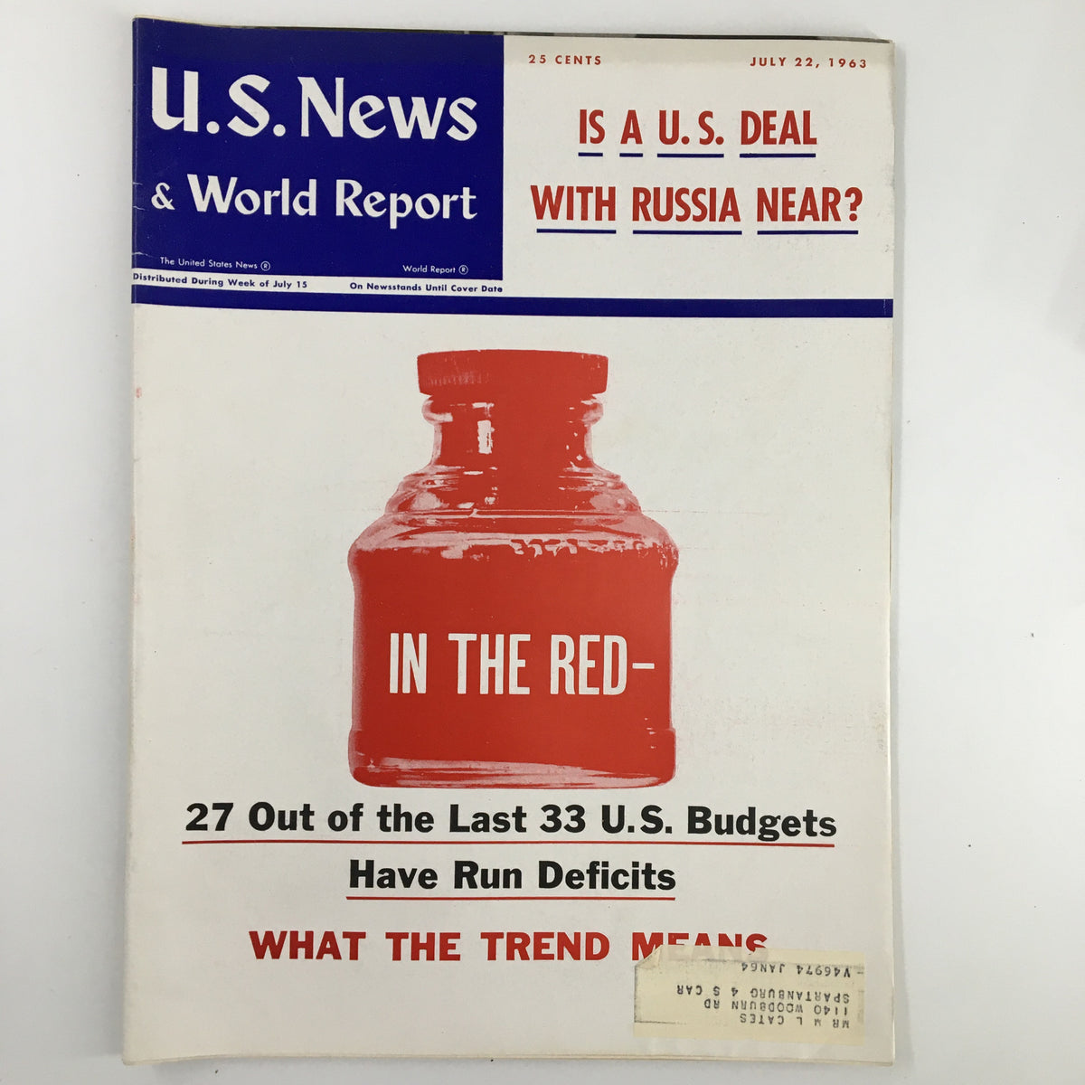 Cover of US News & World Report Magazine from July 22, 1963, featuring the headline 'Is A U.S. Deal with Russia Near?' with a prominent red jar labeled 'IN THE RED-' and statistics on U.S. budget deficits.