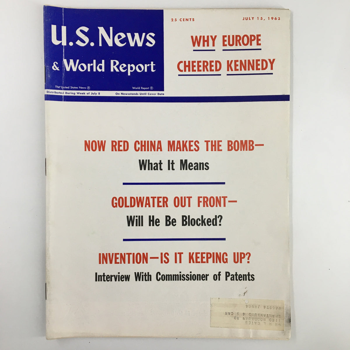 Cover of US News & World Report Magazine from July 15, 1963, titled 'Why Europe Cheered Kennedy' featuring headlines about global political issues of the time.