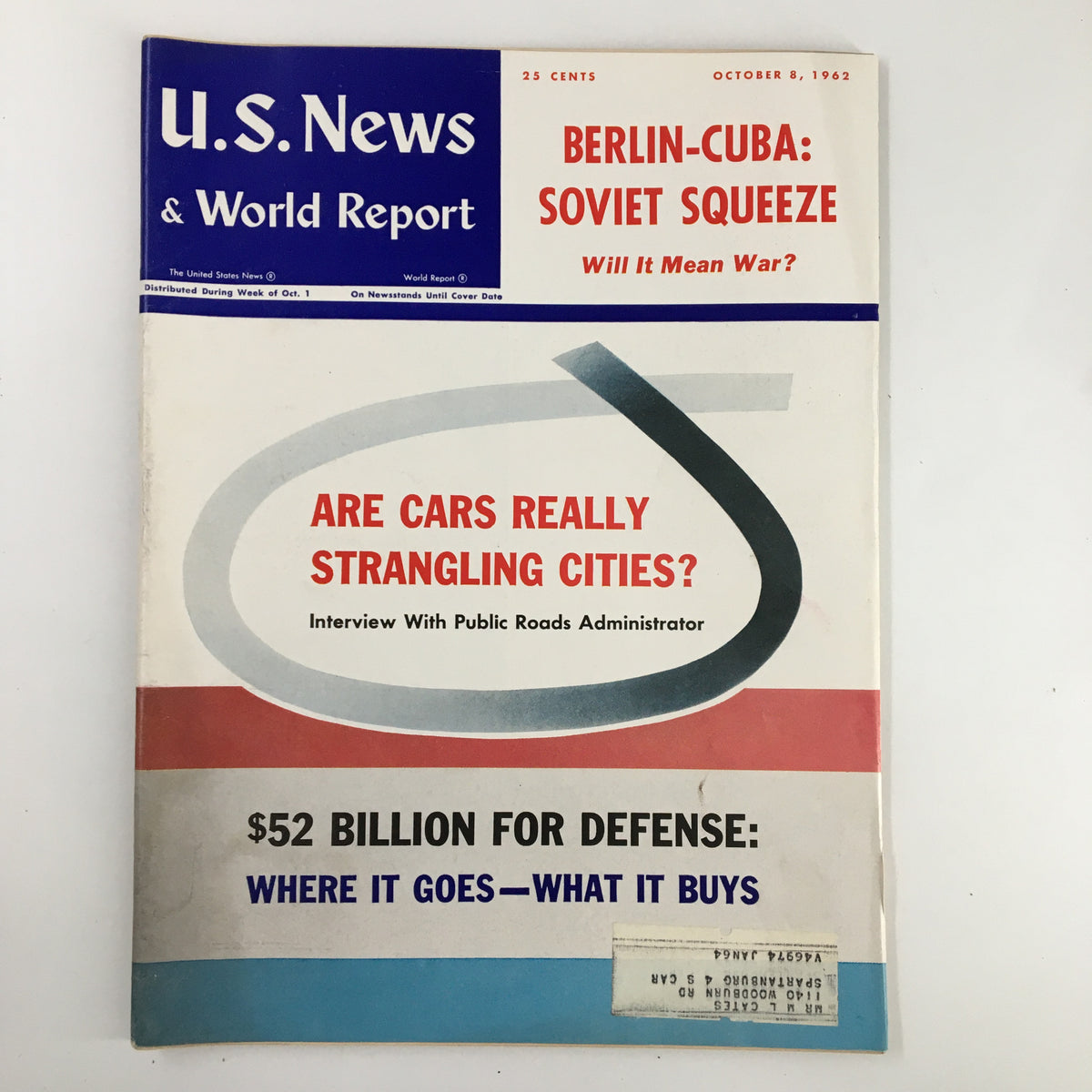 Cover of US News & World Report Magazine, October 8, 1962, featuring headlines on the Berlin-Cuba Soviet squeeze, questioning potential war, and discussing urban transportation issues.