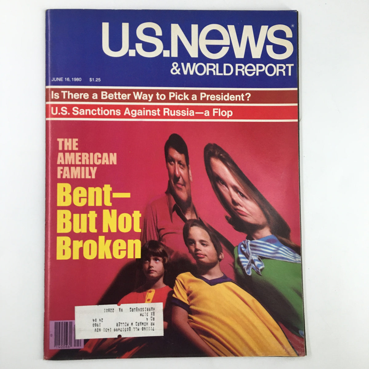 Cover of US News & World Report Magazine from June 16, 1980, titled 'American Family: Bent But Not Broken', featuring a family portrait and discussing societal dynamics.