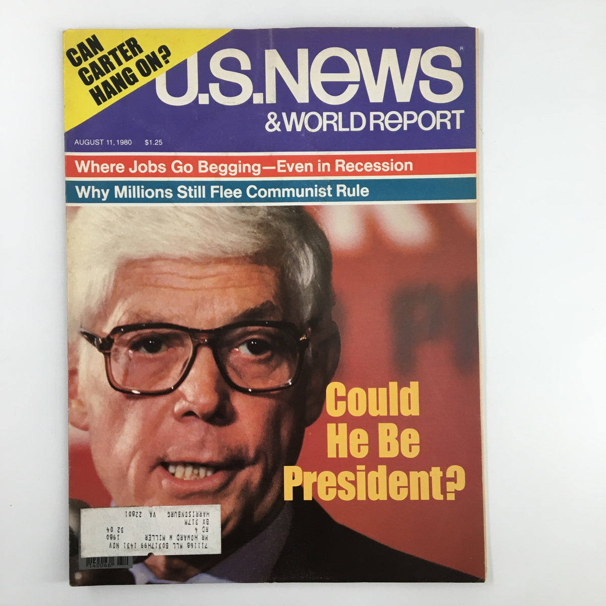 Cover of US News & World Report Magazine from August 11, 1980, featuring the title 'Where Jobs Go Begging' and the question 'Could He Be President?' highlighting economic themes of the late 20th century.