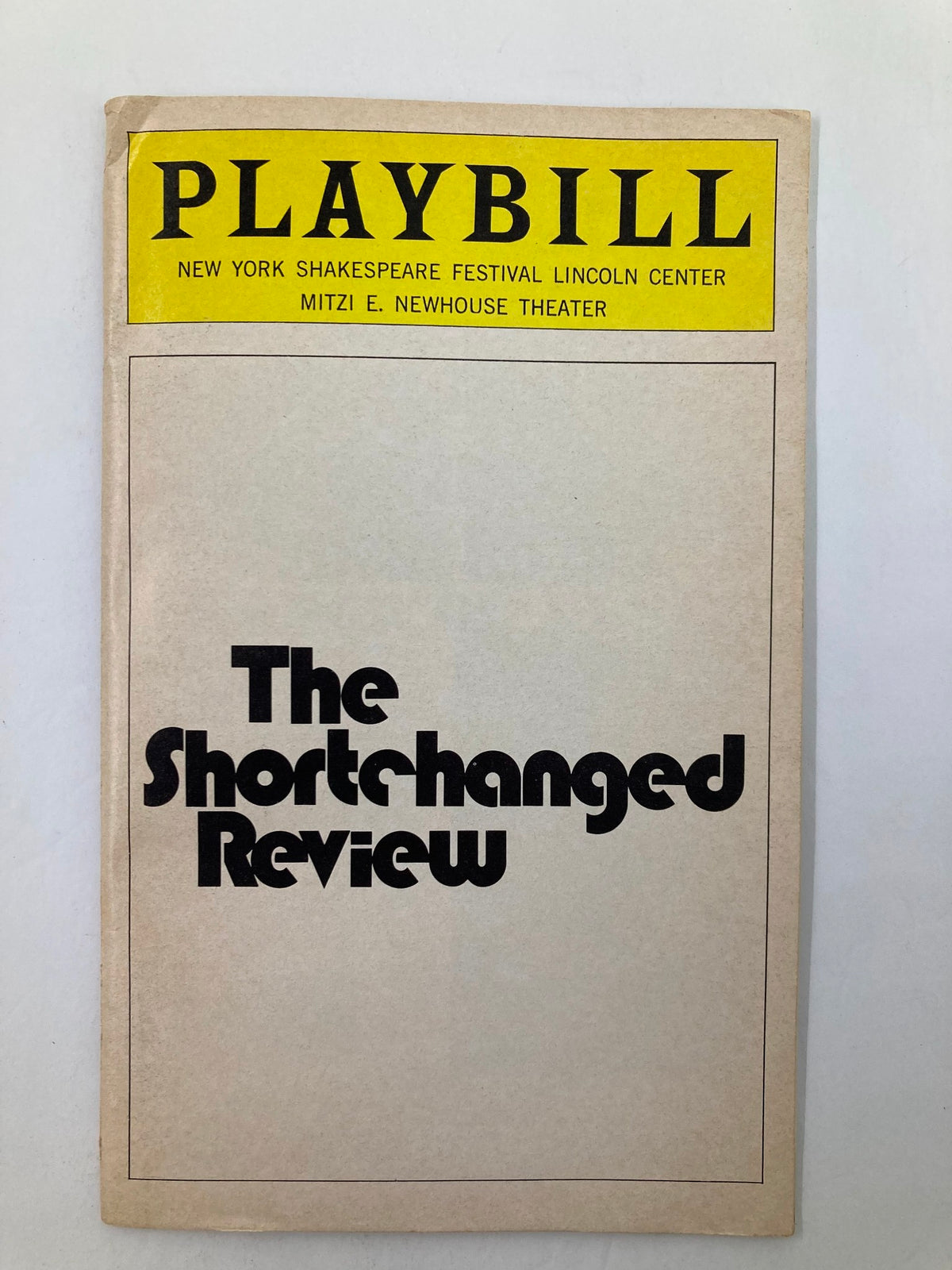 Front cover of the 1976 Playbill for The Shortchanged Review presented by the New York Shakespeare Festival at Mitzi E. Newhouse Theater.
