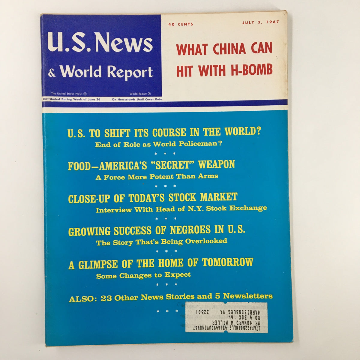 Cover of US News & World Report Magazine dated July 3, 1967, featuring the headline 'What China Can Hit with H-Bomb', along with various articles including U.S. foreign policy and social issues, showcasing a pivotal piece of Cold War history.