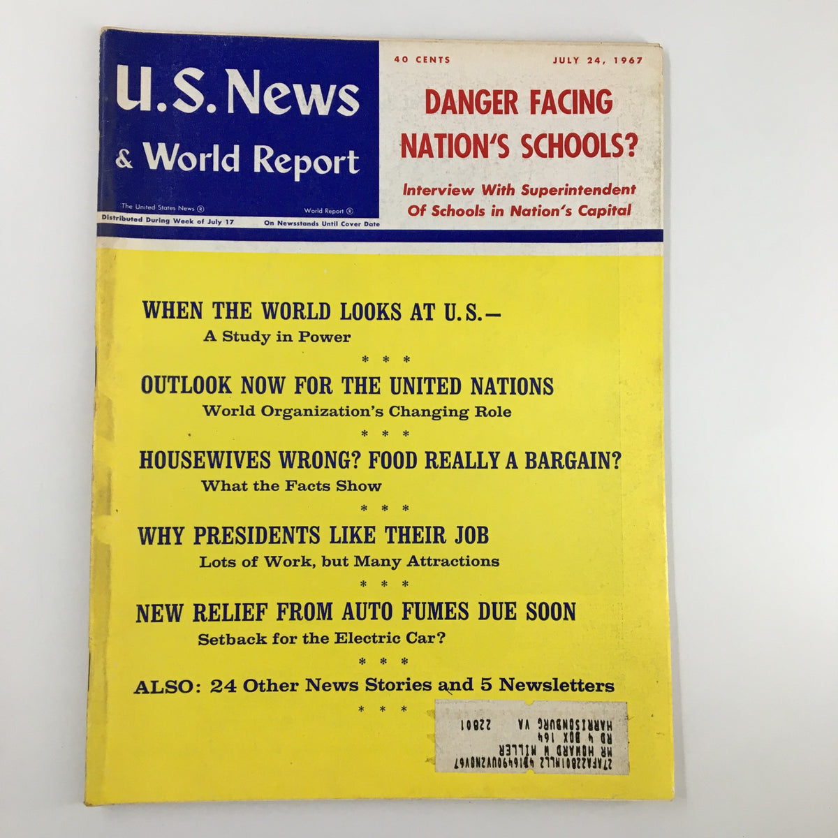 Cover of the US News & World Report Magazine from July 24, 1967, featuring the headline 'Danger Facing Nation's Schools?' and additional articles including 'When the World Looks at U.S.' and 'Outlook Now for the United Nations.'