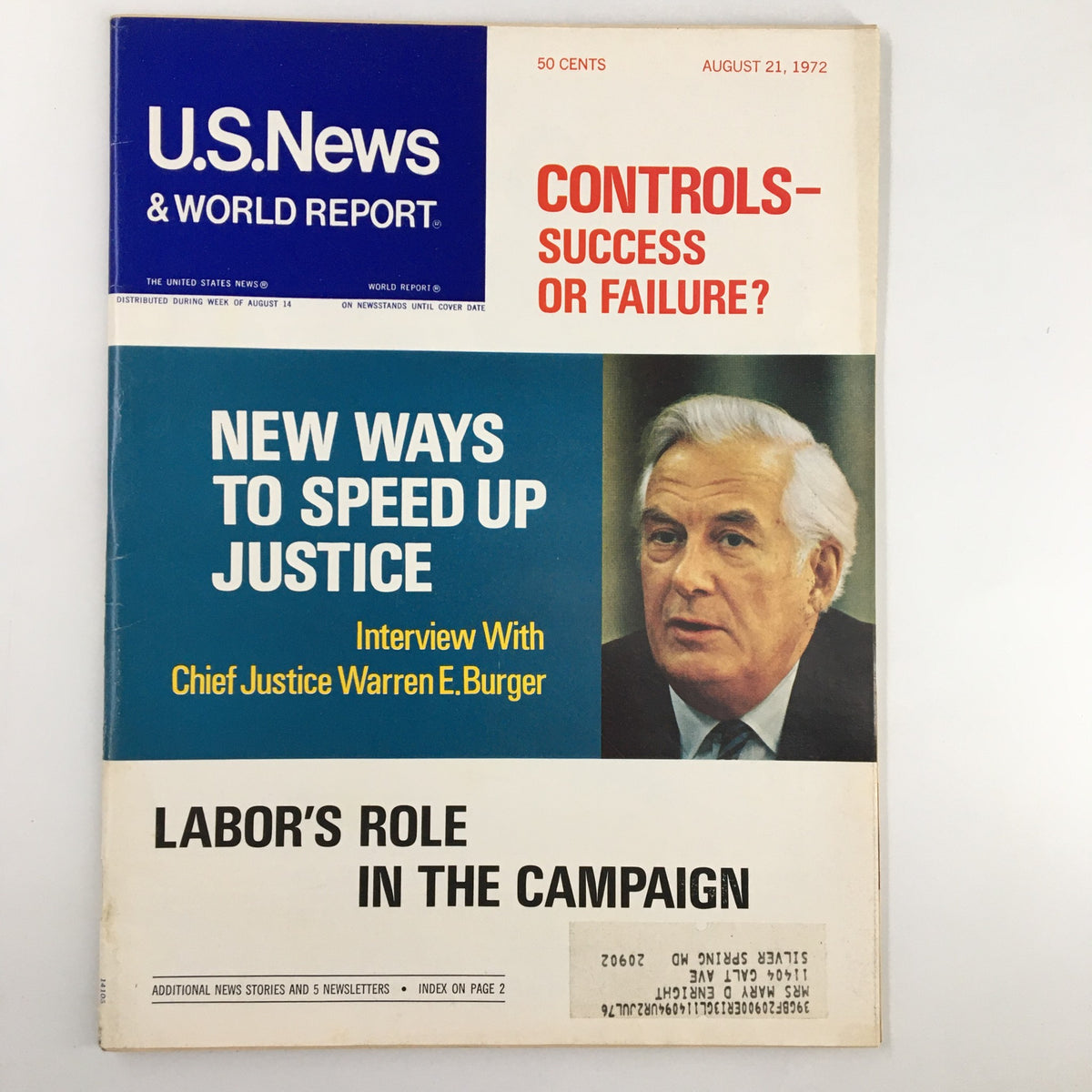 Cover of US News & World Report Magazine dated August 21, 1972, featuring an article titled 'New Ways to Speed Up Justice' and an interview with Chief Justice Warren E. Burger, with headlines discussing controls, success or failure, and labor's role in the campaign.