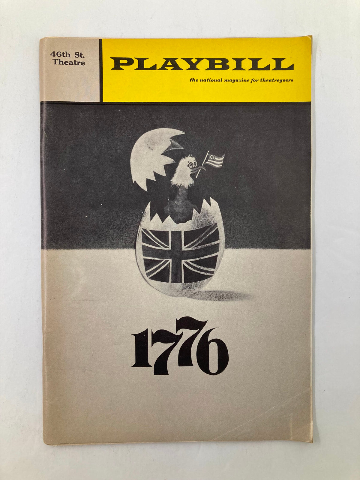 1960s Broadway Playbill for the musical 1776, featuring artwork with a British flag and a hatching egg design, from the 46th Street Theatre, showcasing performances by David Cryer and Roy Poole.