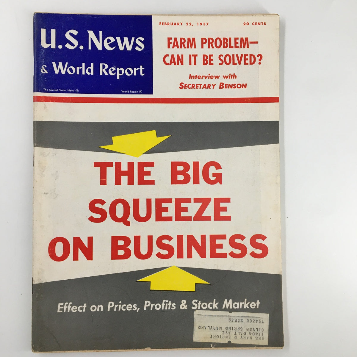 Cover of the US News & World Report Magazine from February 22, 1957, featuring the article 'The Big Squeeze On Business' with visual elements including a bold title and interview highlight.