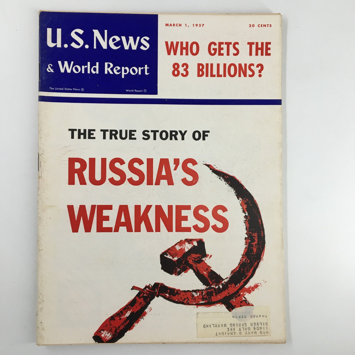 Cover of US News & World Report Magazine dated March 1, 1957, titled 'The True Story of Russia's Weakness'. Features bold text revealing the magazine's title alongside graphics representing Russian symbols.