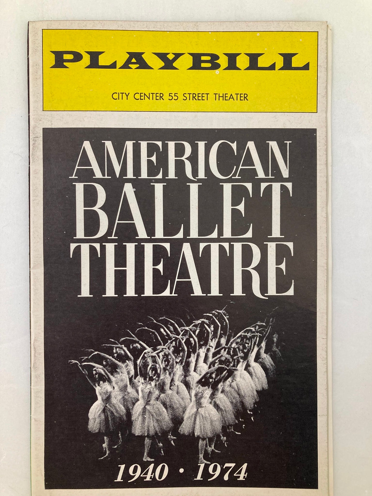 1974 Playbill for the City Center 55 St. Theater featuring American Ballet Theatre from 1940-1974, showcasing a cover with dancers in tutus and elegant postures.