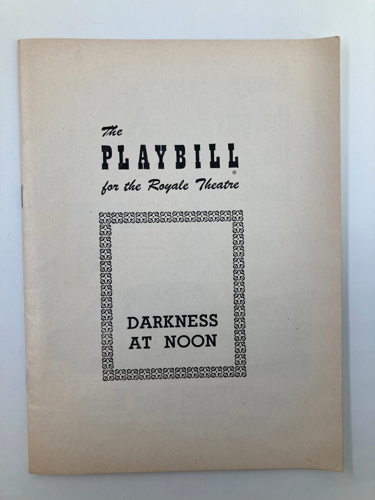 Front cover of the 1951 Playbill for the Royale Theatre featuring the title 'Darkness at Noon'.