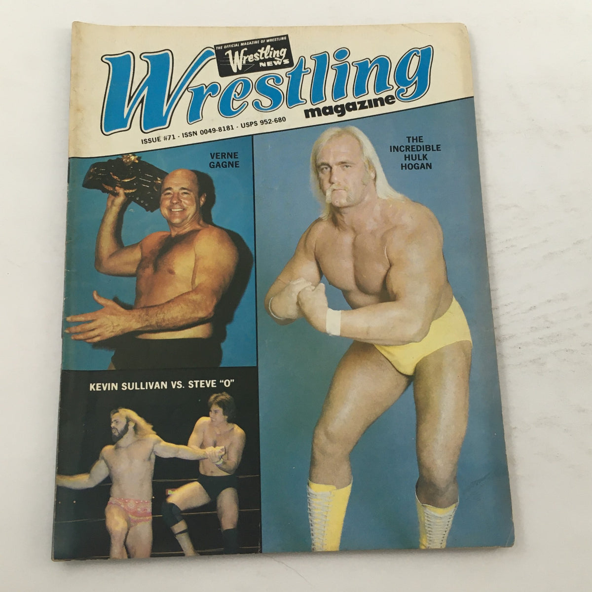 Wrestling Magazine #71 1981 cover featuring The Incredible Hulk Hogan and Verne Gagne. Includes a match preview between Kevin Sullivan and Steve "O".