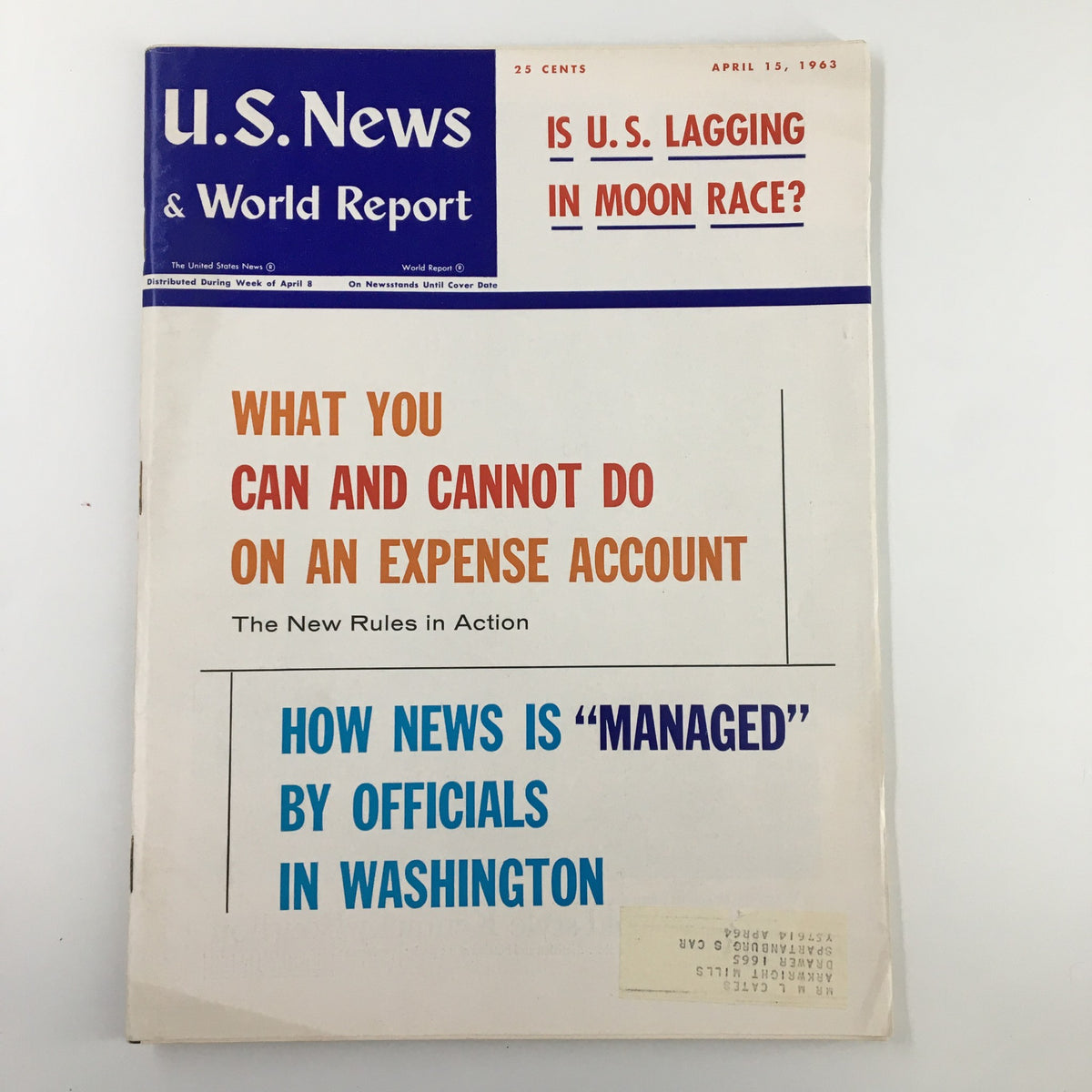 Cover of US News & World Report Magazine dated April 15, 1963, featuring headlines on news management by officials and the moon race.