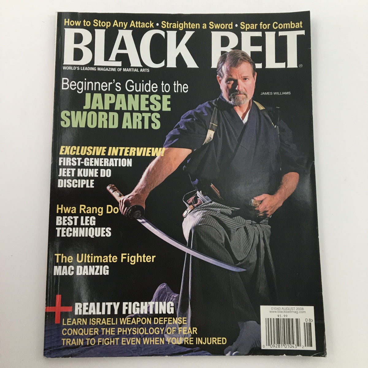 Black Belt Magazine August 2008 with James Williams on the cover, presenting insights into Japanese Sword Arts, accompanied by striking visuals of martial arts practice and techniques.