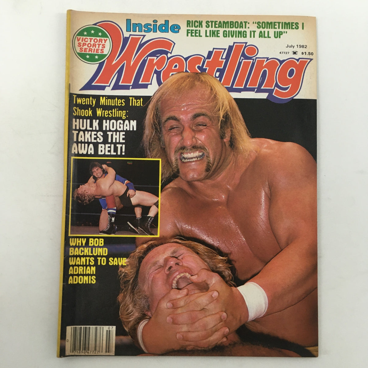 Cover of Inside Wrestling Magazine July 1982 featuring Hulk Hogan who takes the AWA belt, showcasing a moment from the wrestling era with Bob Backlund and a dramatic wrestling scene.